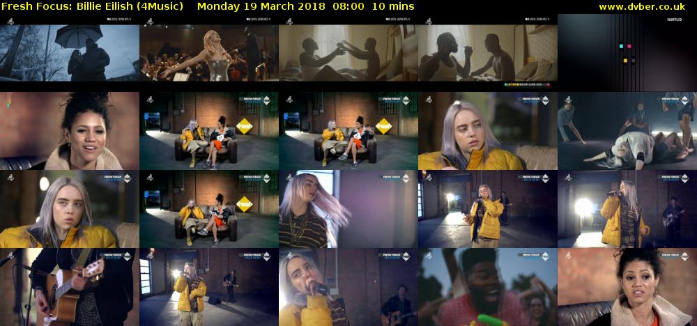 Fresh Focus: Billie Eilish (4Music) Monday 19 March 2018 08:00 - 08:10