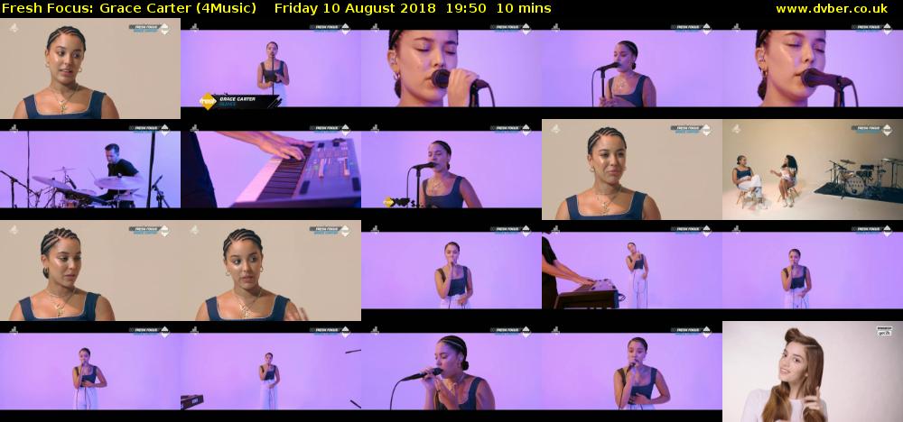 Fresh Focus: Grace Carter (4Music) Friday 10 August 2018 19:50 - 20:00