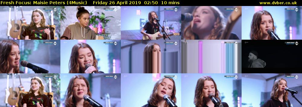 Fresh Focus: Maisie Peters (4Music) Friday 26 April 2019 02:50 - 03:00