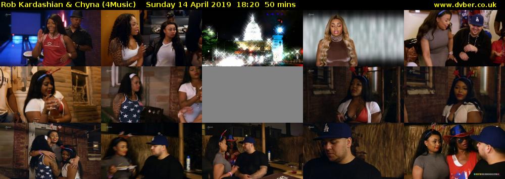 Rob Kardashian & Chyna (4Music) Sunday 14 April 2019 18:20 - 19:10