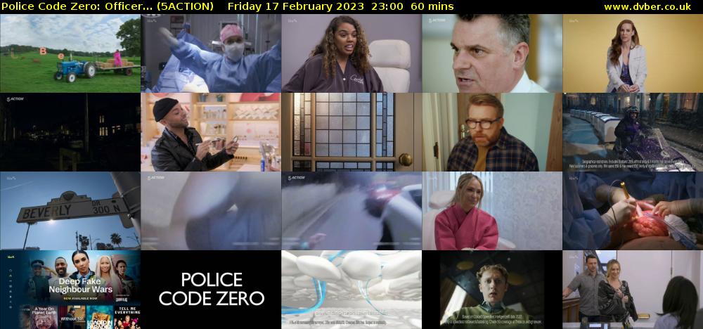 Police Code Zero: Officer... (5ACTION) Friday 17 February 2023 23:00 - 00:00