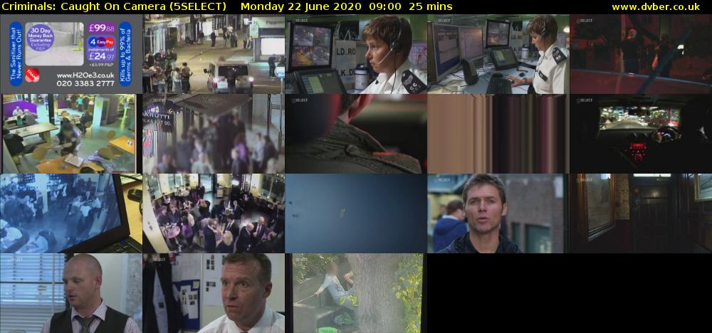 Criminals: Caught On Camera (5SELECT) Monday 22 June 2020 09:00 - 09:25