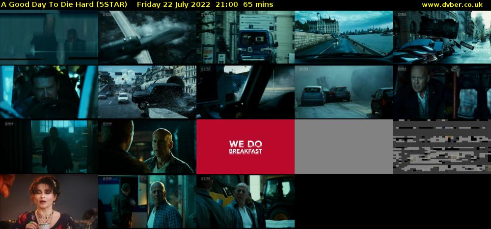 A Good Day To Die Hard (5STAR) Friday 22 July 2022 21:00 - 22:05