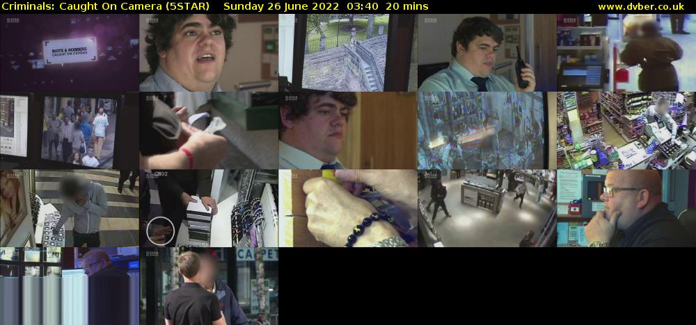 Criminals: Caught On Camera (5STAR) Sunday 26 June 2022 03:40 - 04:00