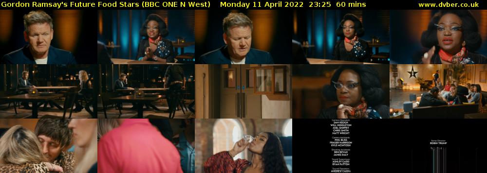 Gordon Ramsay's Future Food Stars (BBC ONE N West) Monday 11 April 2022 23:25 - 00:25