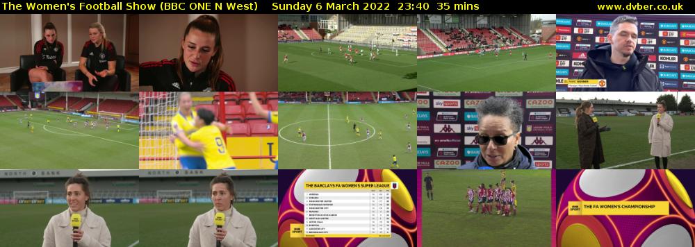 The Women's Football Show (BBC ONE N West) Sunday 6 March 2022 23:40 - 00:15