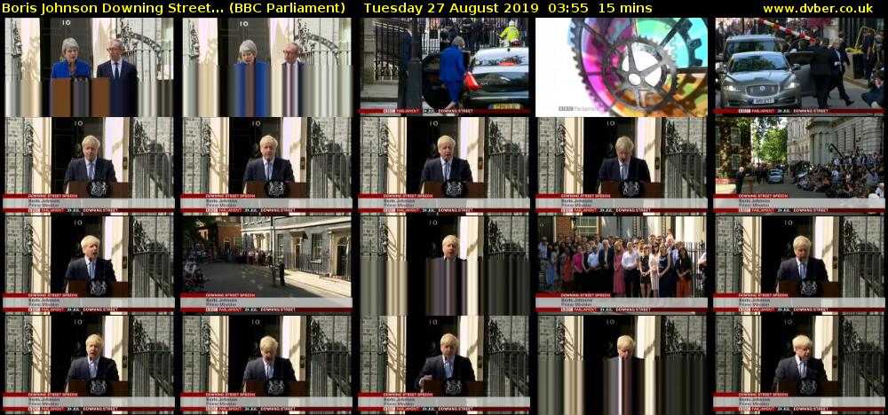 Boris Johnson Downing Street... (BBC Parliament) Tuesday 27 August 2019 03:55 - 04:10