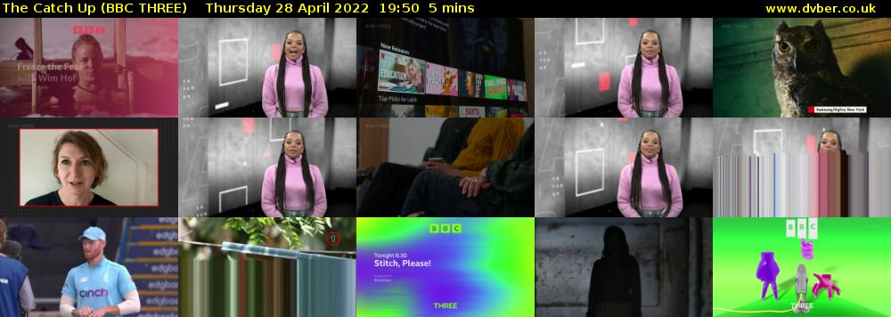 The Catch Up (BBC THREE) Thursday 28 April 2022 19:50 - 19:55