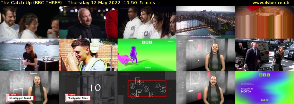 The Catch Up (BBC THREE) Thursday 12 May 2022 19:50 - 19:55