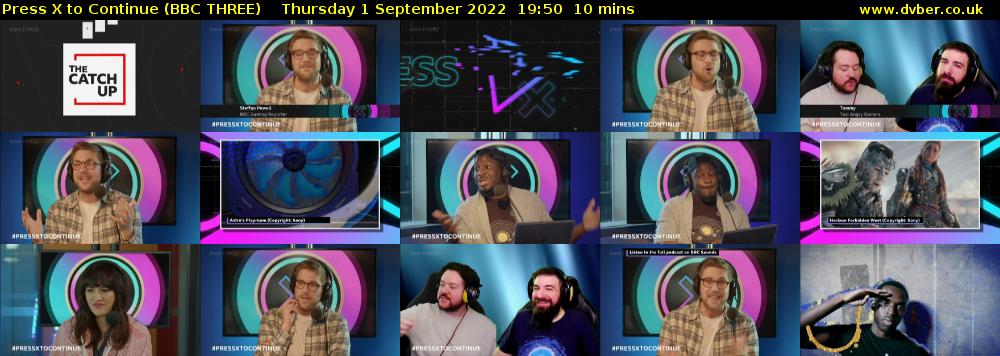 Press X to Continue (BBC THREE) Thursday 1 September 2022 19:50 - 20:00