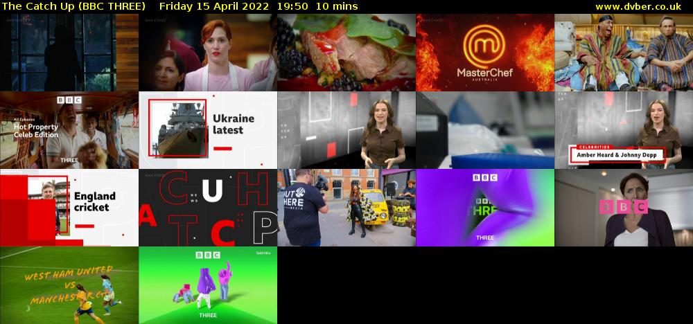 The Catch Up (BBC THREE) Friday 15 April 2022 19:50 - 20:00