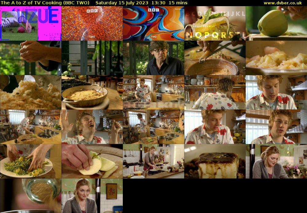 The A to Z of TV Cooking (BBC TWO) Saturday 15 July 2023 13:30 - 13:45