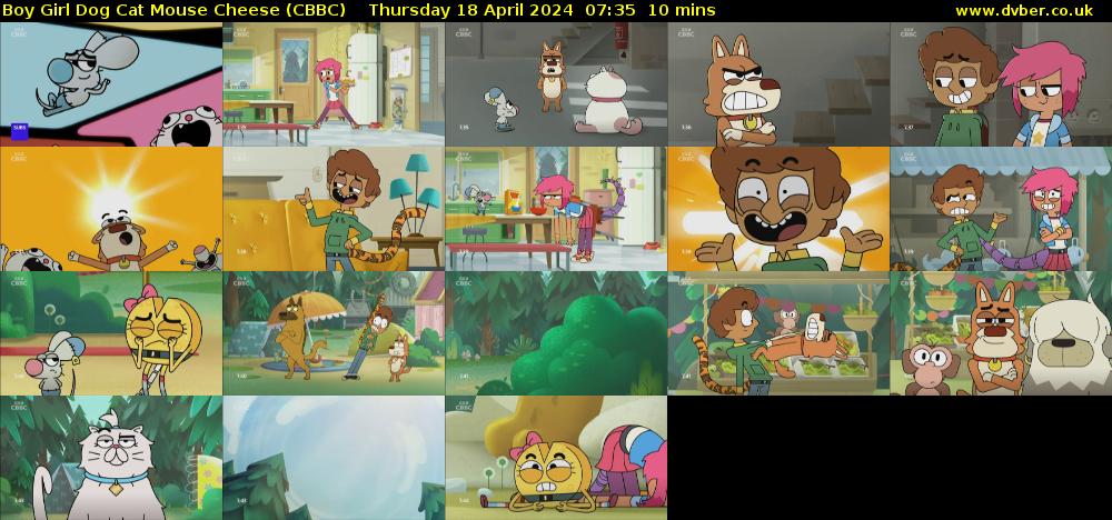 Boy Girl Dog Cat Mouse Cheese (CBBC) Thursday 18 April 2024 07:35 - 07:45