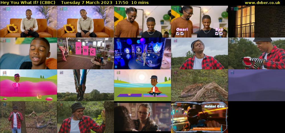 Hey You What If? (CBBC) Tuesday 7 March 2023 17:50 - 18:00