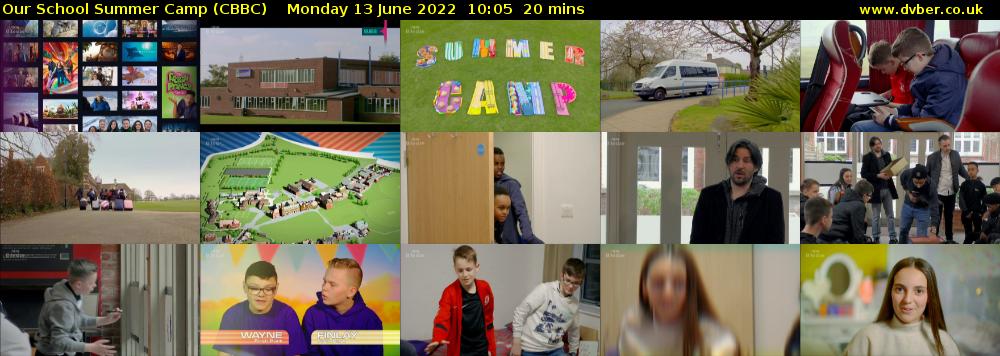 Our School Summer Camp (CBBC) Monday 13 June 2022 10:05 - 10:25