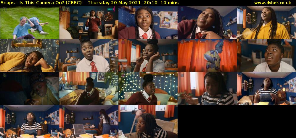 Snaps - Is This Camera On? (CBBC) Thursday 20 May 2021 20:10 - 20:20