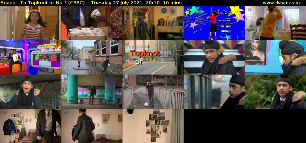 Snaps - To Topknot or Not? (CBBC) Tuesday 27 July 2021 20:10 - 20:20