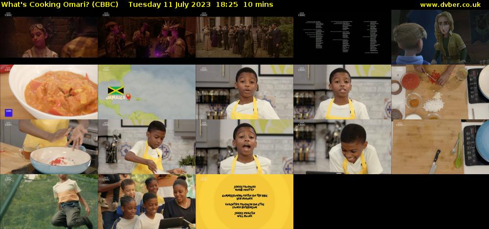 What's Cooking Omari? (CBBC) Tuesday 11 July 2023 18:25 - 18:35