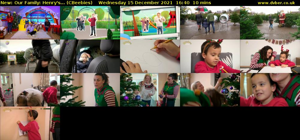 Our Family: Henry's... (CBeebies) Wednesday 15 December 2021 16:40 - 16:50