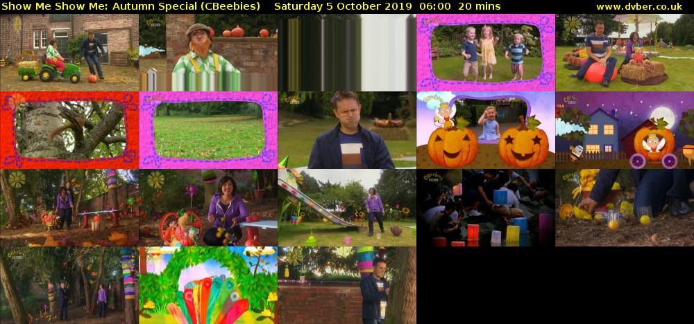 Show Me Show Me: Autumn Special (CBeebies) Saturday 5 October 2019 06:00 - 06:20