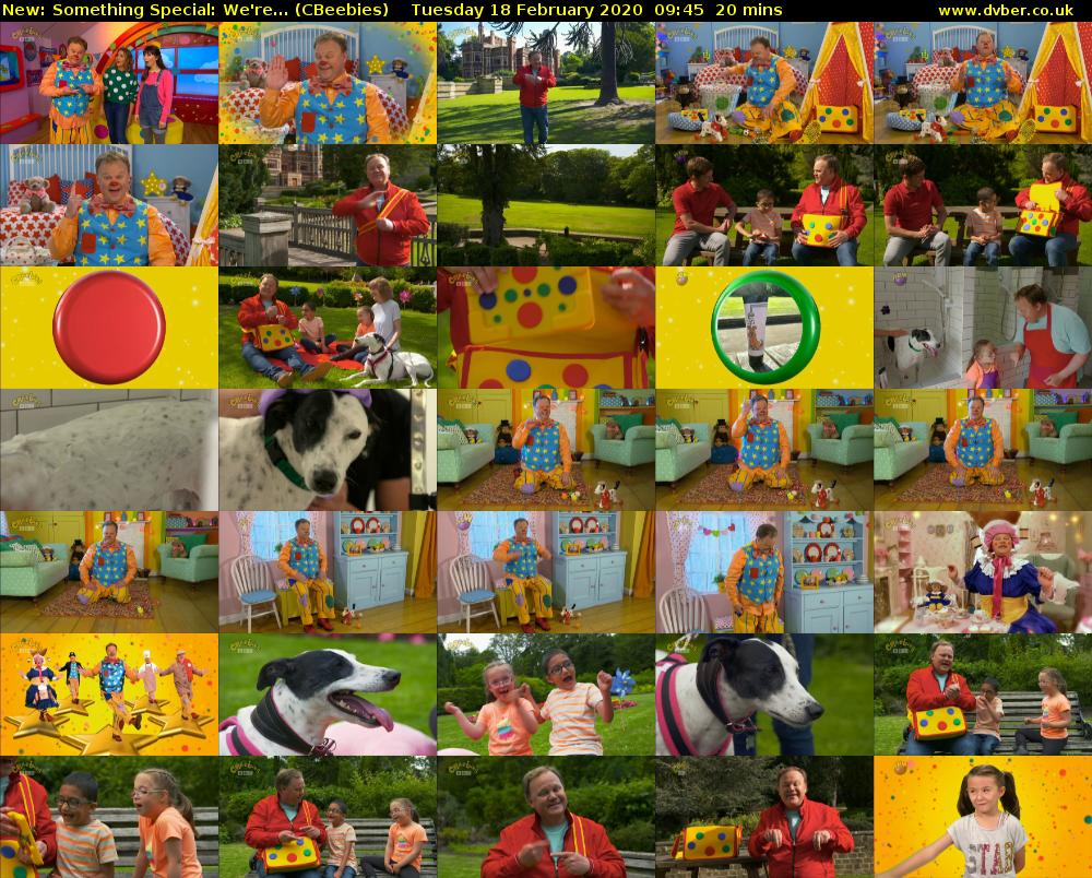 Something Special: We're... (CBeebies) Tuesday 18 February 2020 09:45 - 10:05
