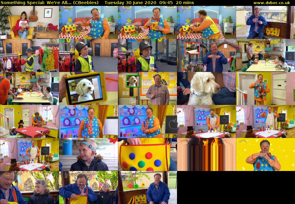 Something Special: We're All... (CBeebies) Tuesday 30 June 2020 09:45 - 10:05
