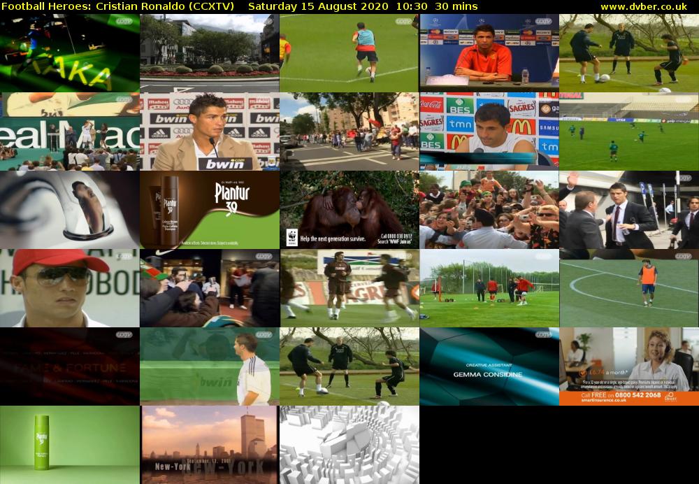 Football Heroes: Cristian Ronaldo (CCXTV) Saturday 15 August 2020 10:30 - 11:00