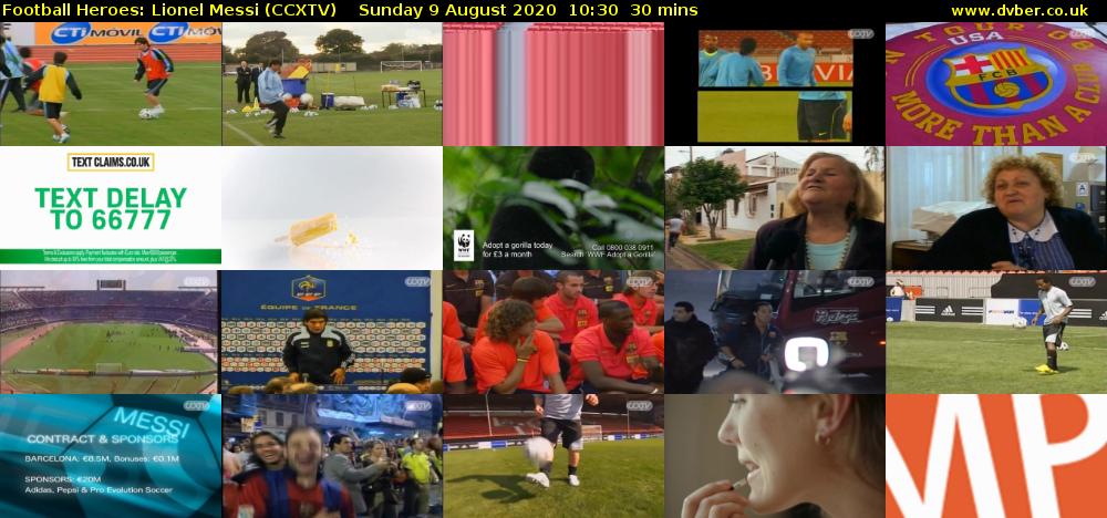 Football Heroes: Lionel Messi (CCXTV) Sunday 9 August 2020 10:30 - 11:00