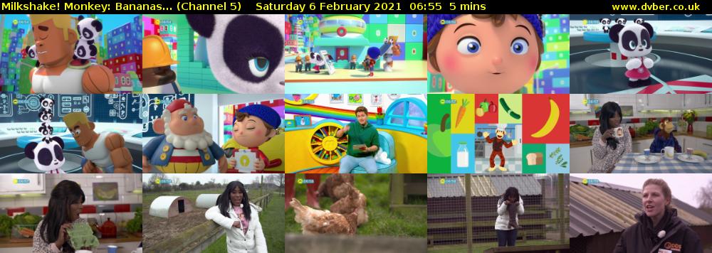Milkshake! Monkey: Bananas... (Channel 5) Saturday 6 February 2021 06:55 - 07:00