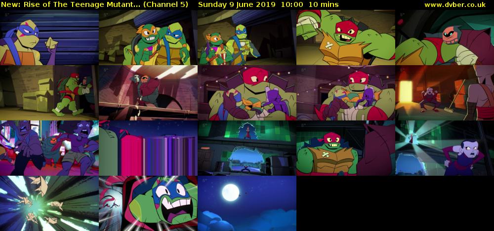 Rise of The Teenage Mutant... (Channel 5) Sunday 9 June 2019 10:00 - 10:10