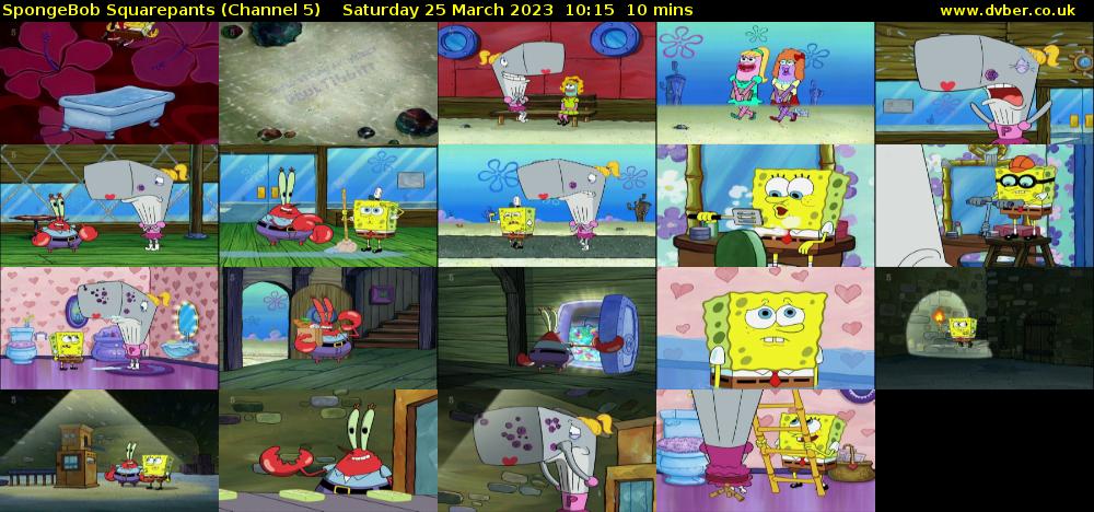 SpongeBob SquarePants (Channel 5) Saturday 25 March 2023 10:15 - 10:25