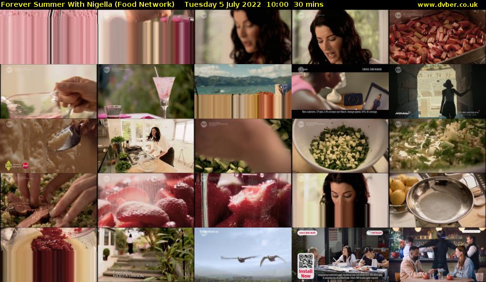Forever Summer with Nigella (Food Network) Tuesday 5 July 2022 10:00 - 10:30