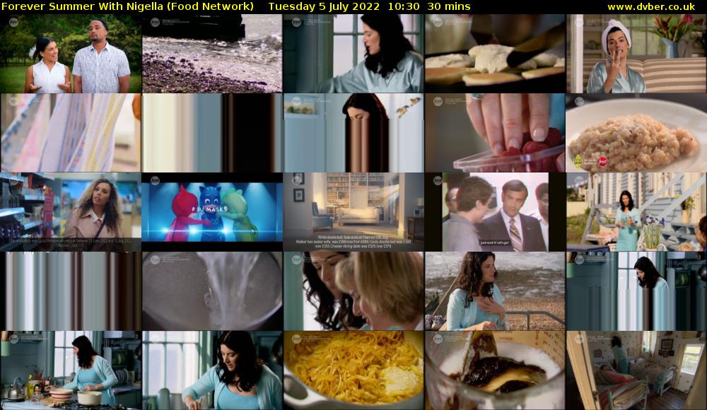 Forever Summer with Nigella (Food Network) Tuesday 5 July 2022 10:30 - 11:00