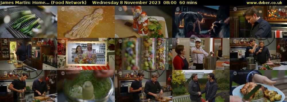 James Martin: Home... (Food Network) Wednesday 8 November 2023 08:00 - 09:00