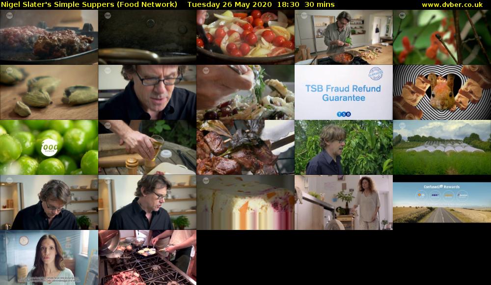 Nigel Slater's Simple Suppers (Food Network) Tuesday 26 May 2020 18:30 - 19:00