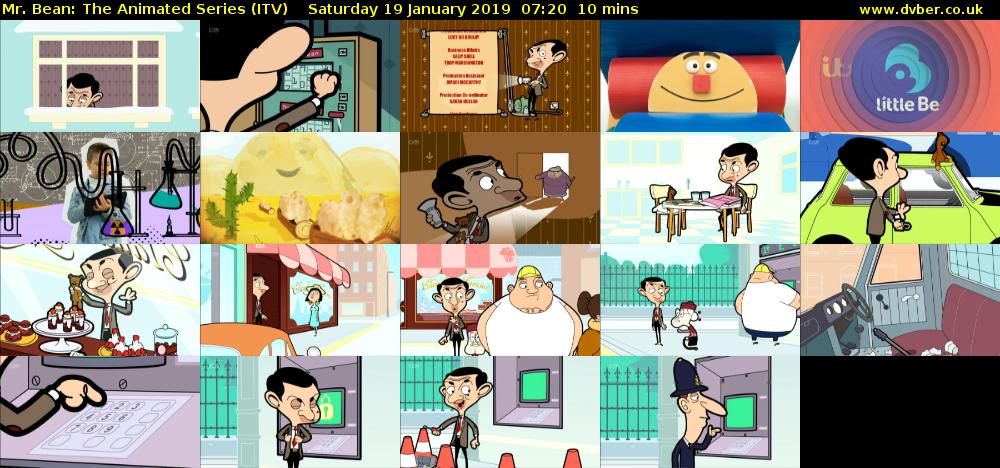 Mr. Bean: The Animated Series (ITV) Saturday 19 January 2019 07:20 - 07:30