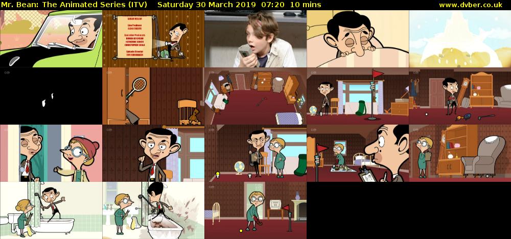 Mr. Bean: The Animated Series (ITV) Saturday 30 March 2019 07:20 - 07:30