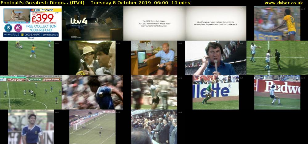 Football's Greatest: Diego... (ITV4) Tuesday 8 October 2019 06:00 - 06:10