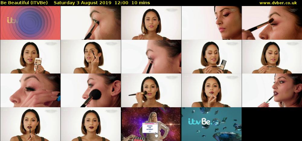 Be Beautiful (ITVBe) Saturday 3 August 2019 12:00 - 12:10