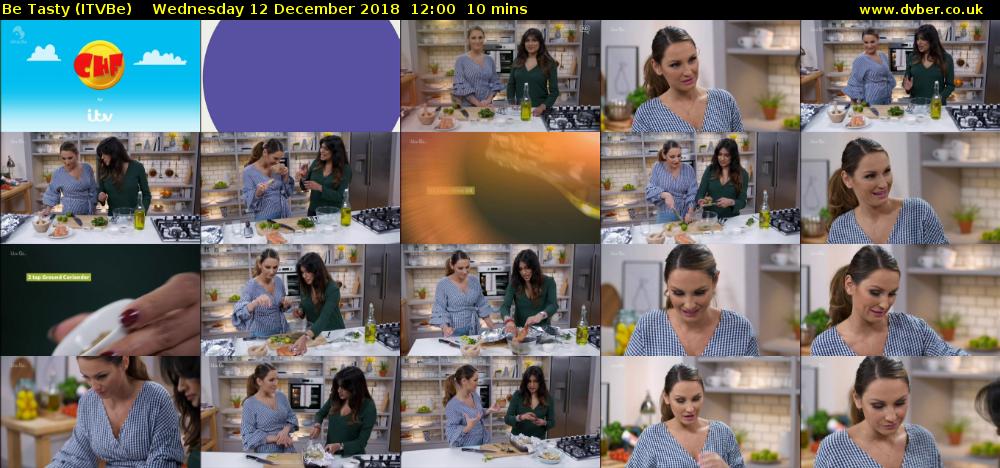 Be Tasty (ITVBe) Wednesday 12 December 2018 12:00 - 12:10