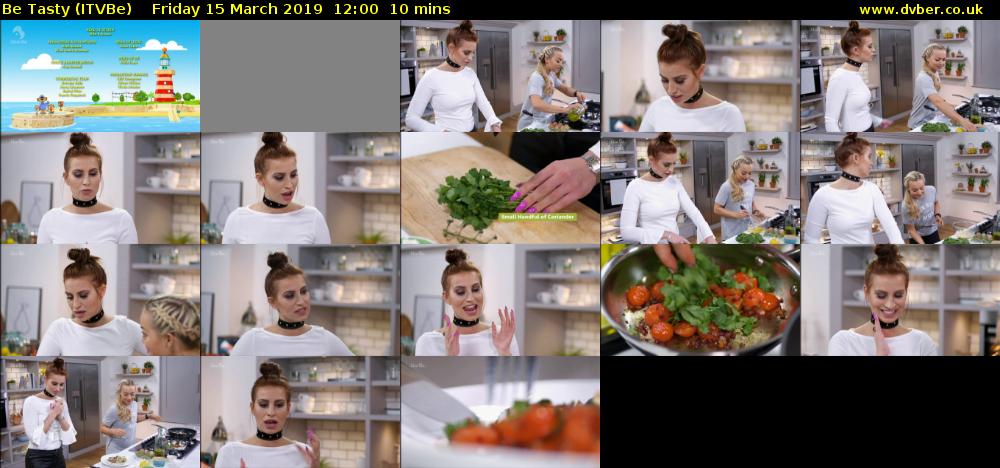 Be Tasty (ITVBe) Friday 15 March 2019 12:00 - 12:10