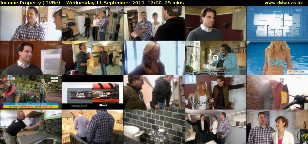 Income Property (ITVBe) Wednesday 11 September 2019 12:00 - 12:25