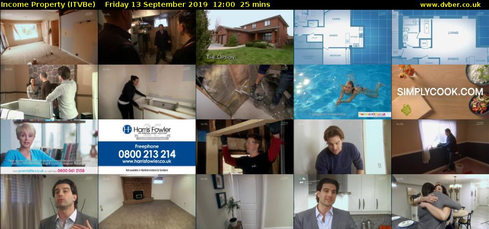 Income Property (ITVBe) Friday 13 September 2019 12:00 - 12:25
