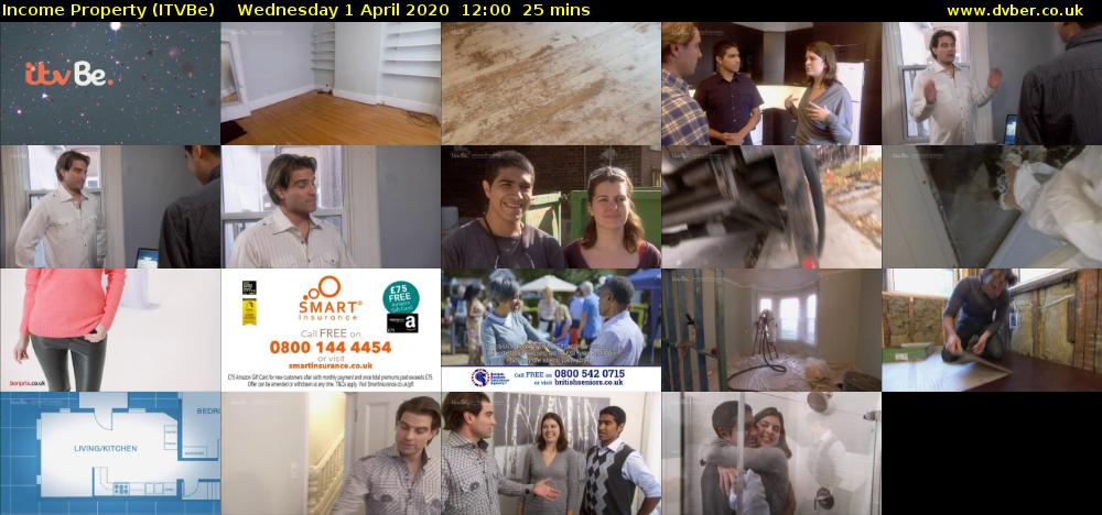 Income Property (ITVBe) Wednesday 1 April 2020 12:00 - 12:25