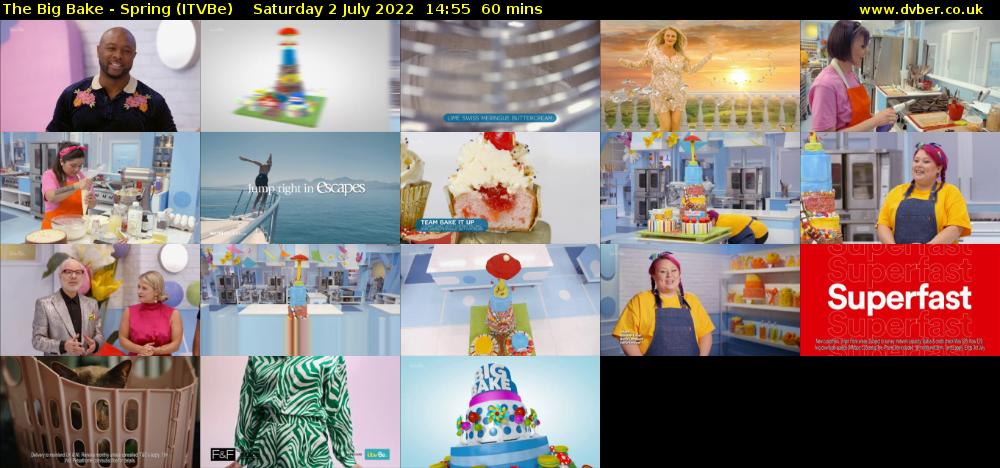 The Big Bake - Spring (ITVBe) Saturday 2 July 2022 14:55 - 15:55