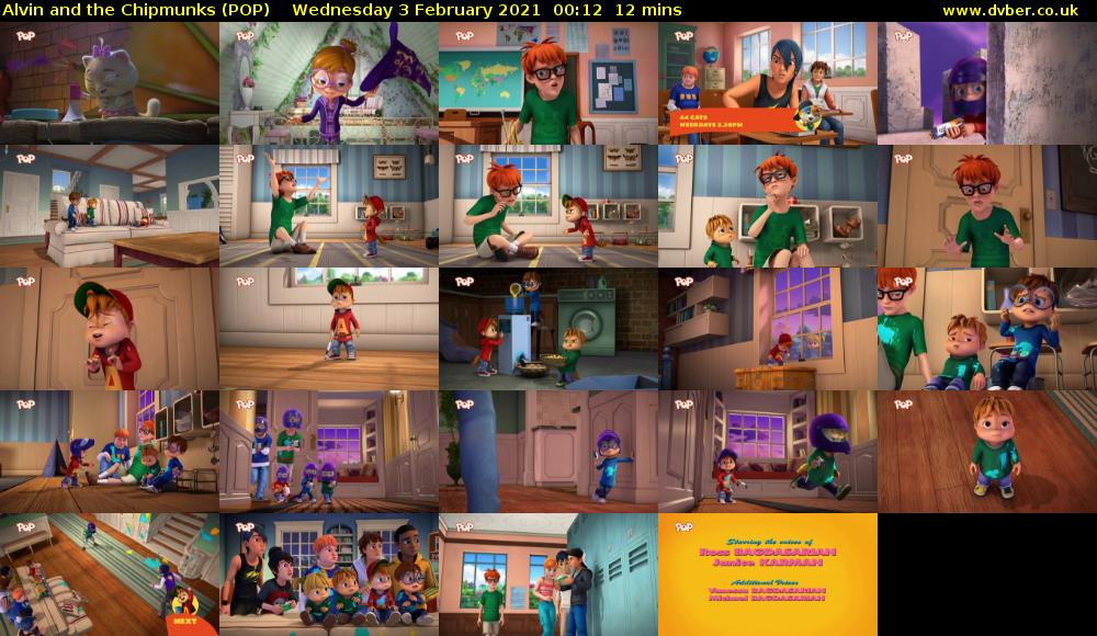 Alvin and the Chipmunks (POP) Wednesday 3 February 2021 00:12 - 00:24
