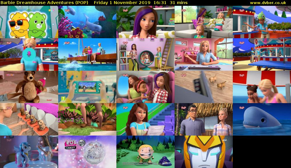 Barbie Dreamhouse Adventures (POP) Friday 1 November 2019 16:31 - 17:02