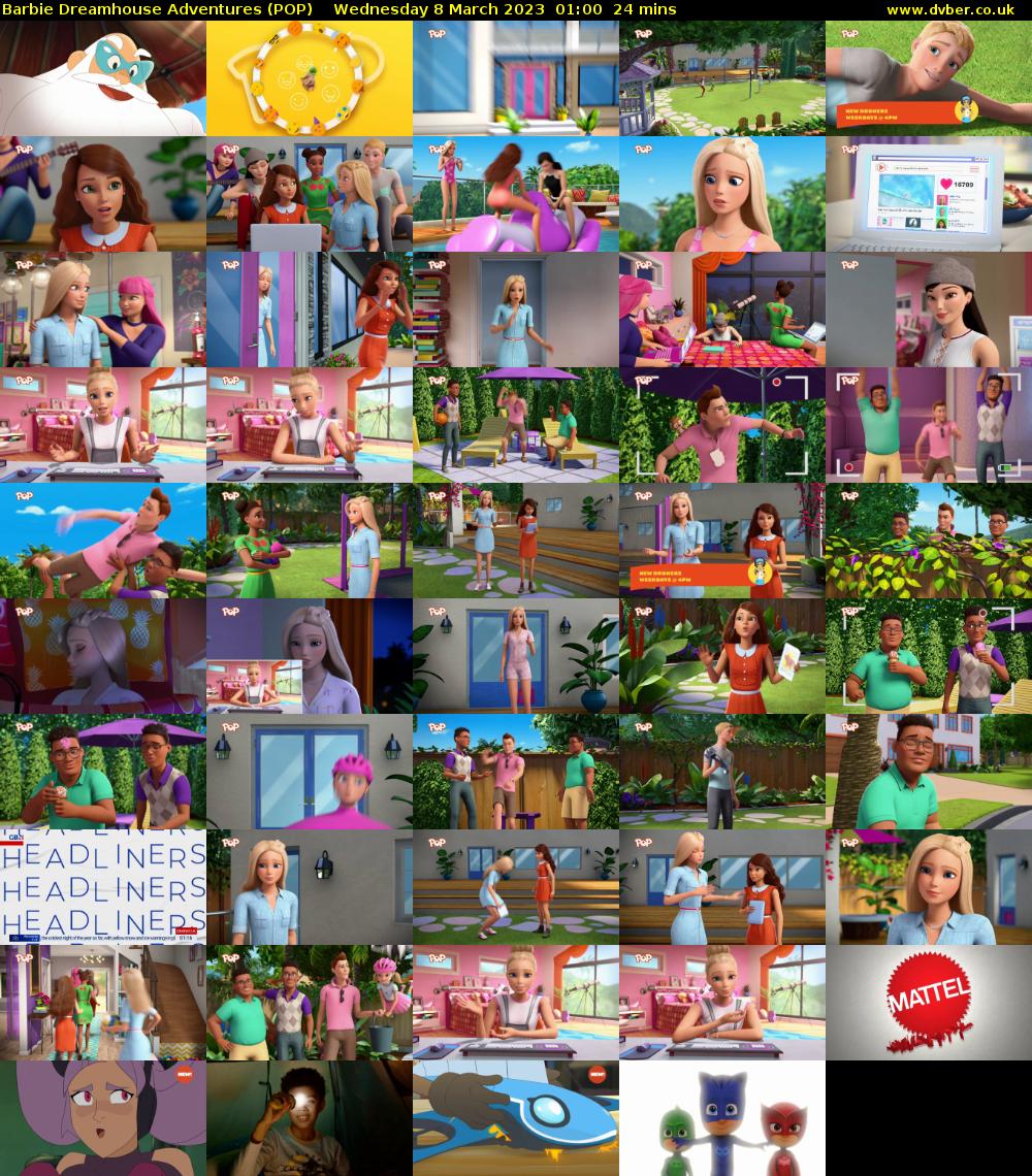 Barbie Dreamhouse Adventures (POP) Wednesday 8 March 2023 01:00 - 01:24