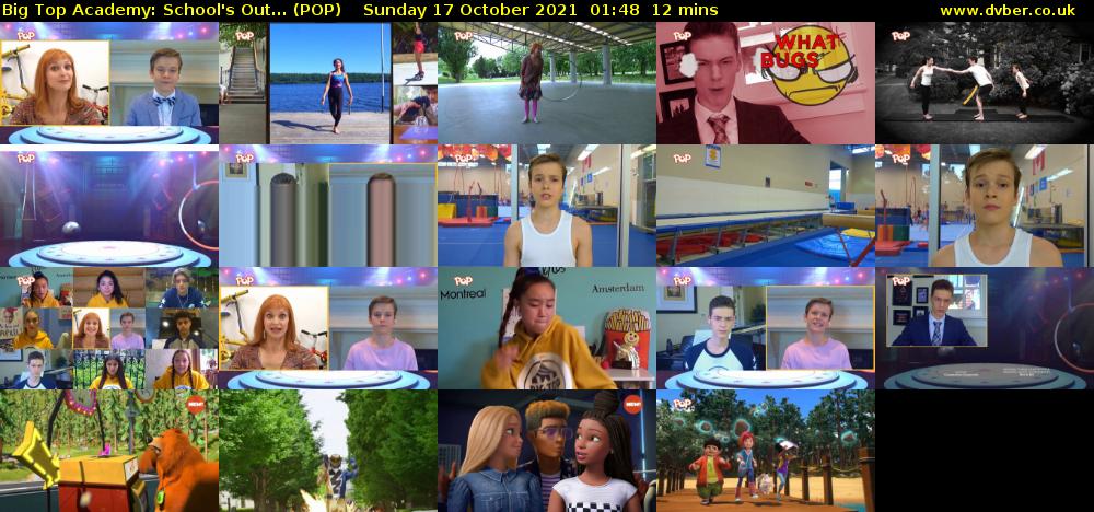 Big Top Academy: School's Out... (POP) Sunday 17 October 2021 01:48 - 02:00