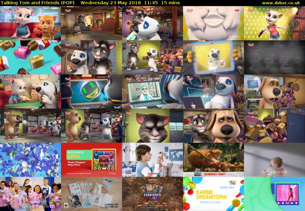 Talking Tom and Friends (POP) Wednesday 23 May 2018 11:45 - 12:00